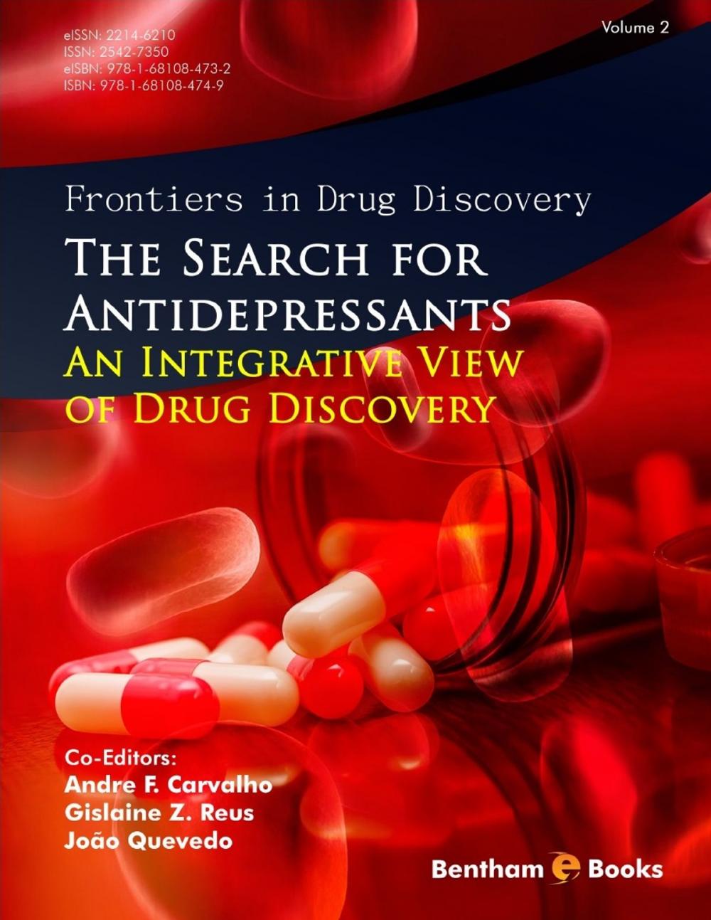 Big bigCover of The Search for Antidepressants - An Integrative View of Drug Discovery