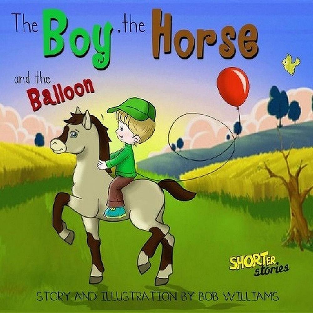 Big bigCover of The Boy, the Horse, and the Balloon