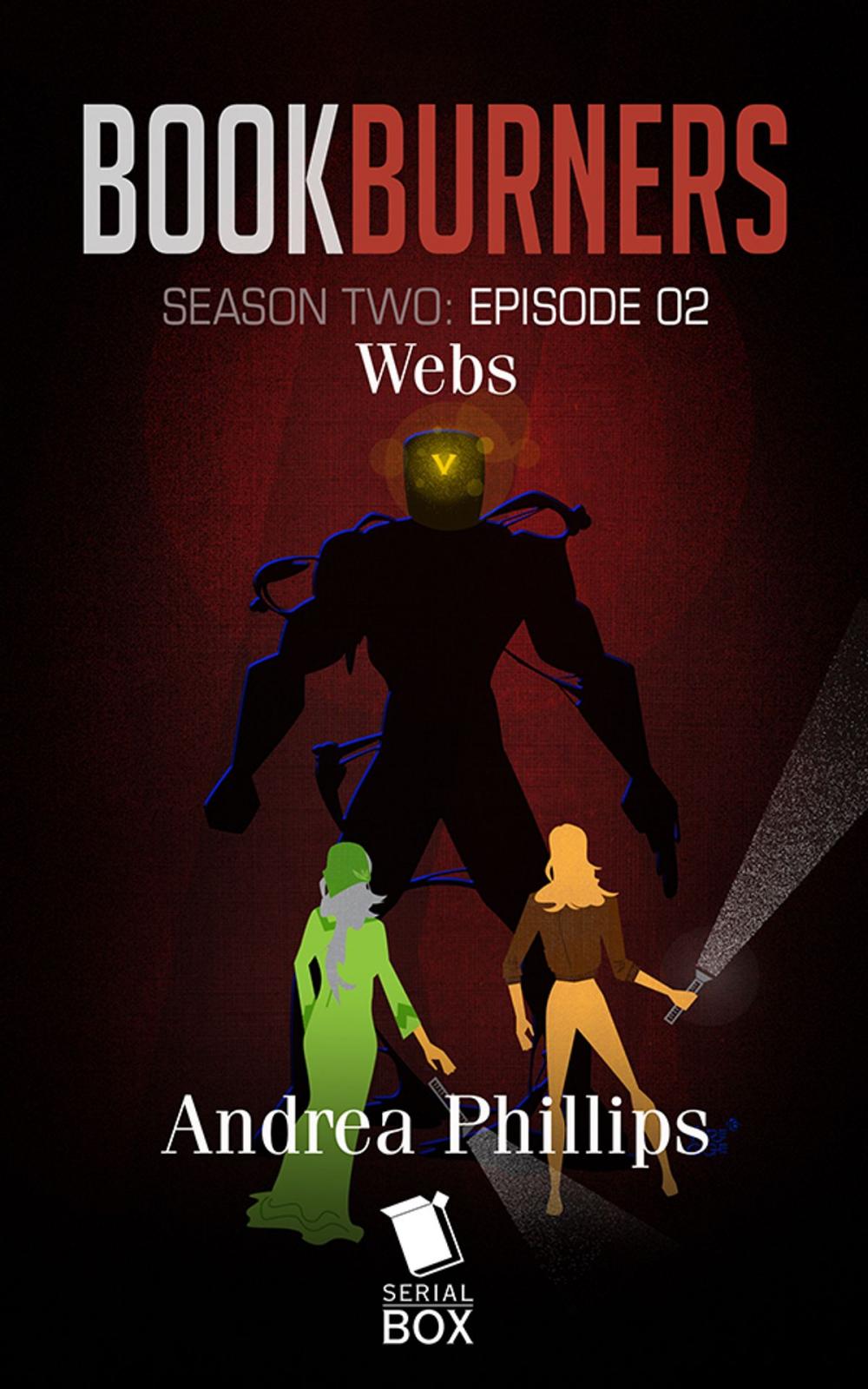 Big bigCover of Webs (Bookburners Season 2 Episode 2)