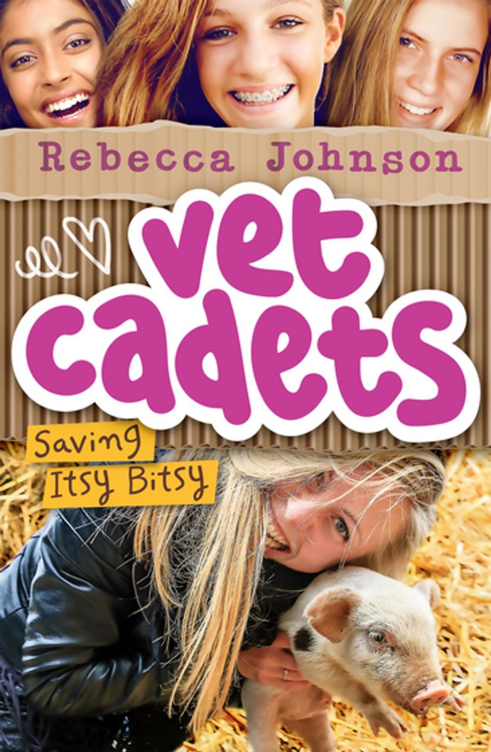 Big bigCover of Vet Cadets: Saving Itsy Bitsy (BK3)