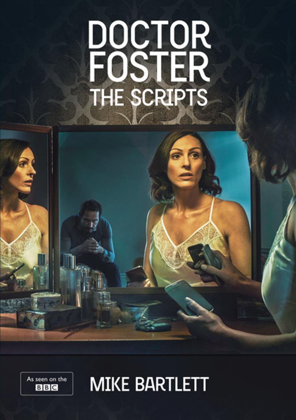 Big bigCover of Doctor Foster: The Scripts