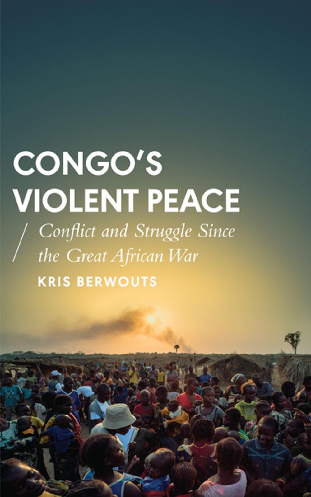 Big bigCover of Congo's Violent Peace