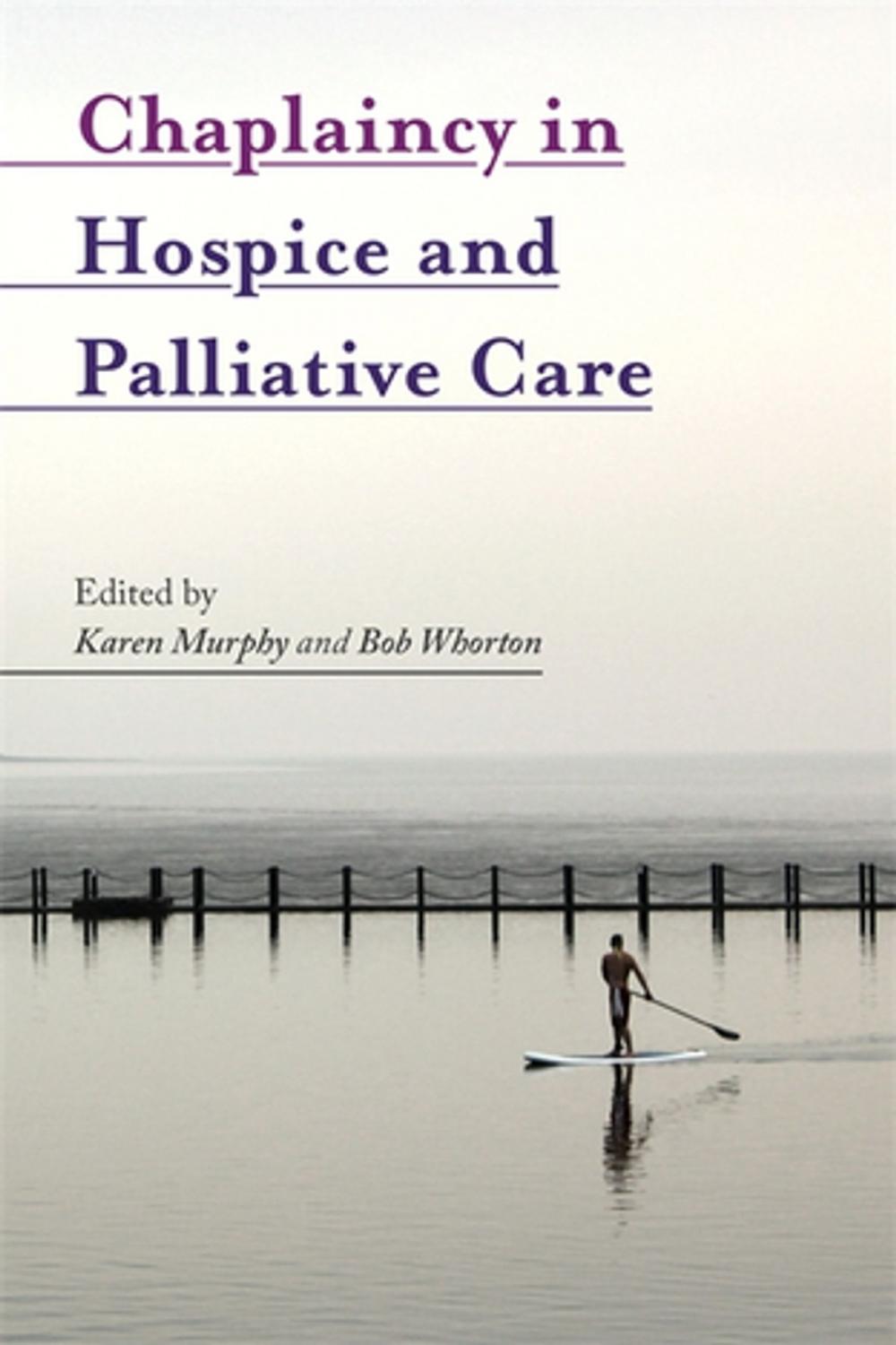 Big bigCover of Chaplaincy in Hospice and Palliative Care