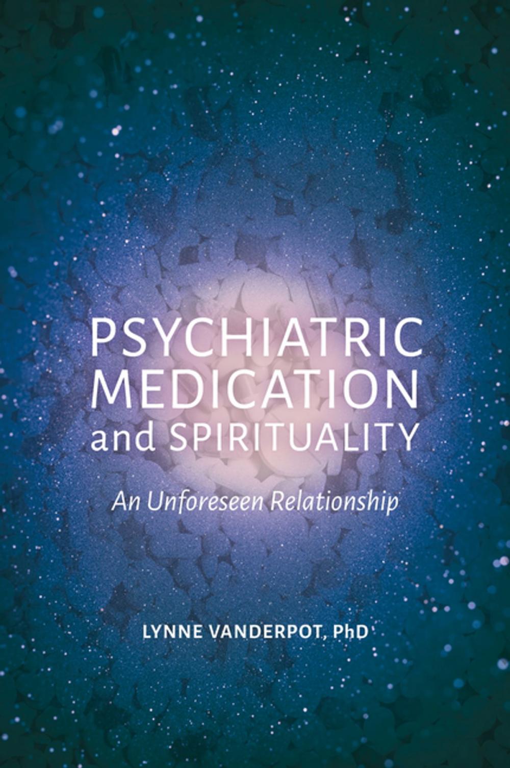 Big bigCover of Psychiatric Medication and Spirituality