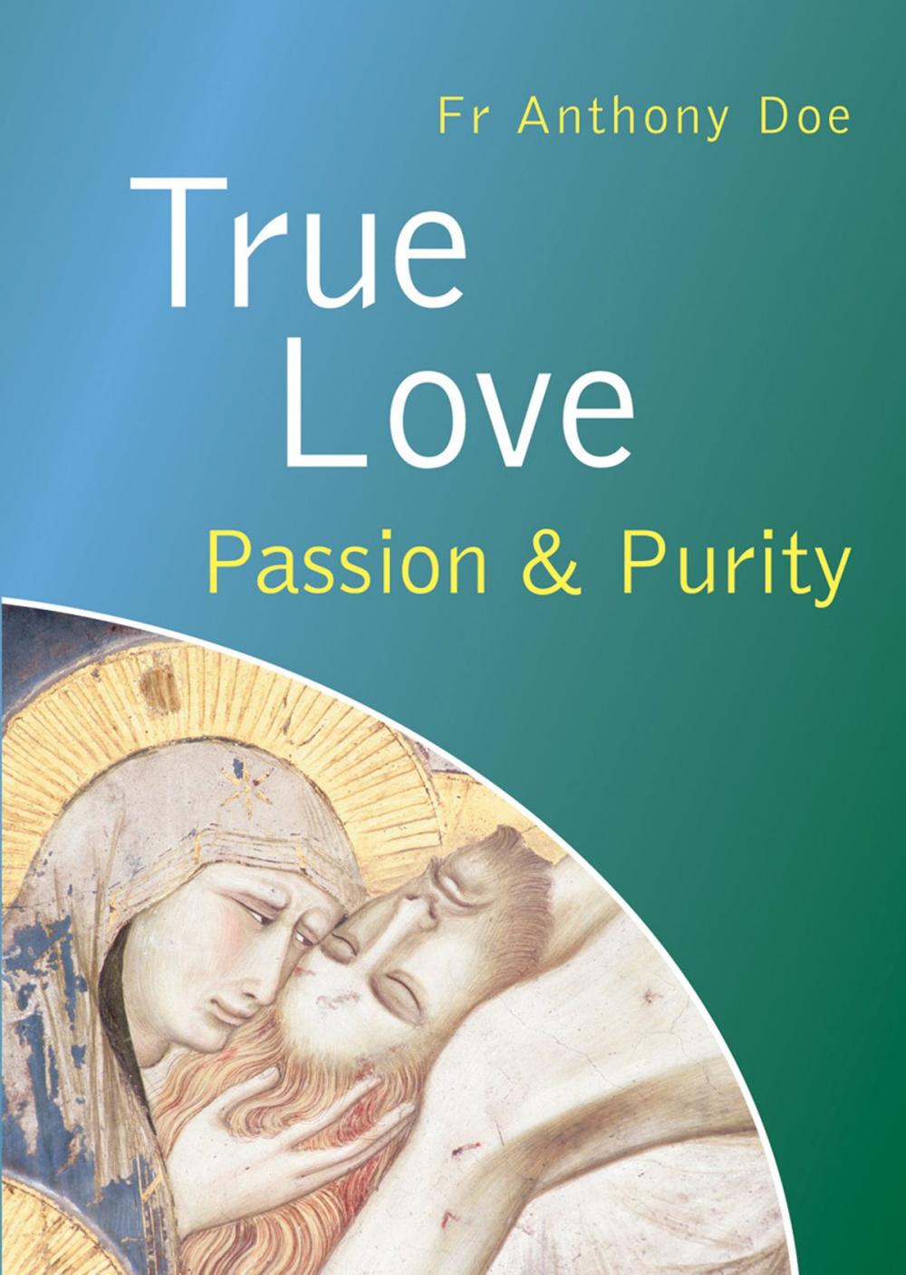 Big bigCover of True Love - Passion and Purity