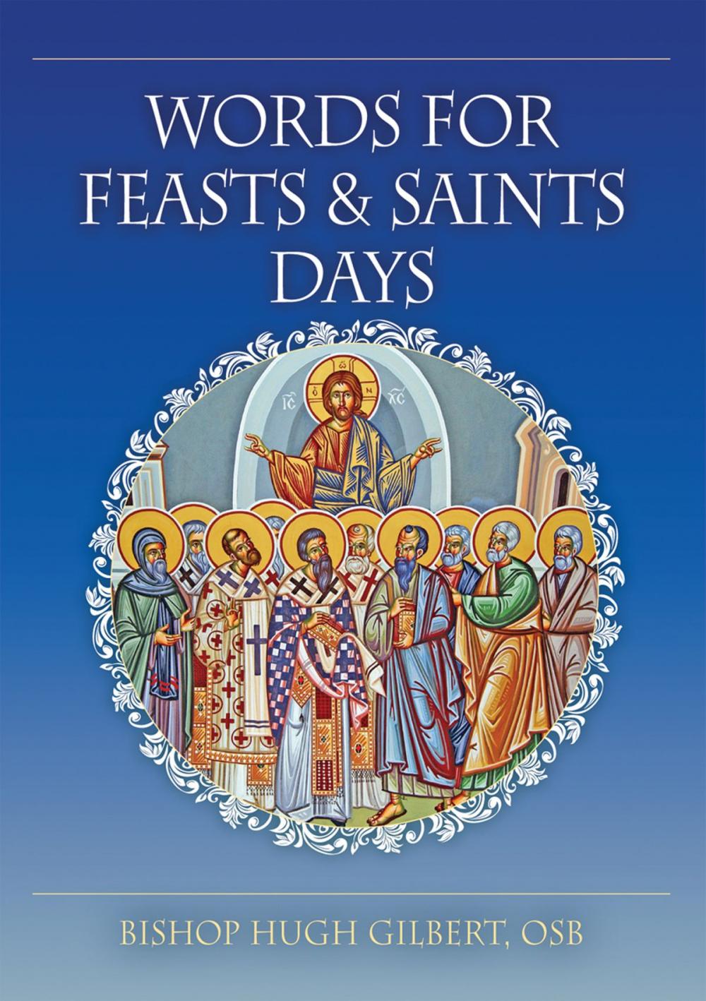 Big bigCover of Words for Feasts and Saints Days