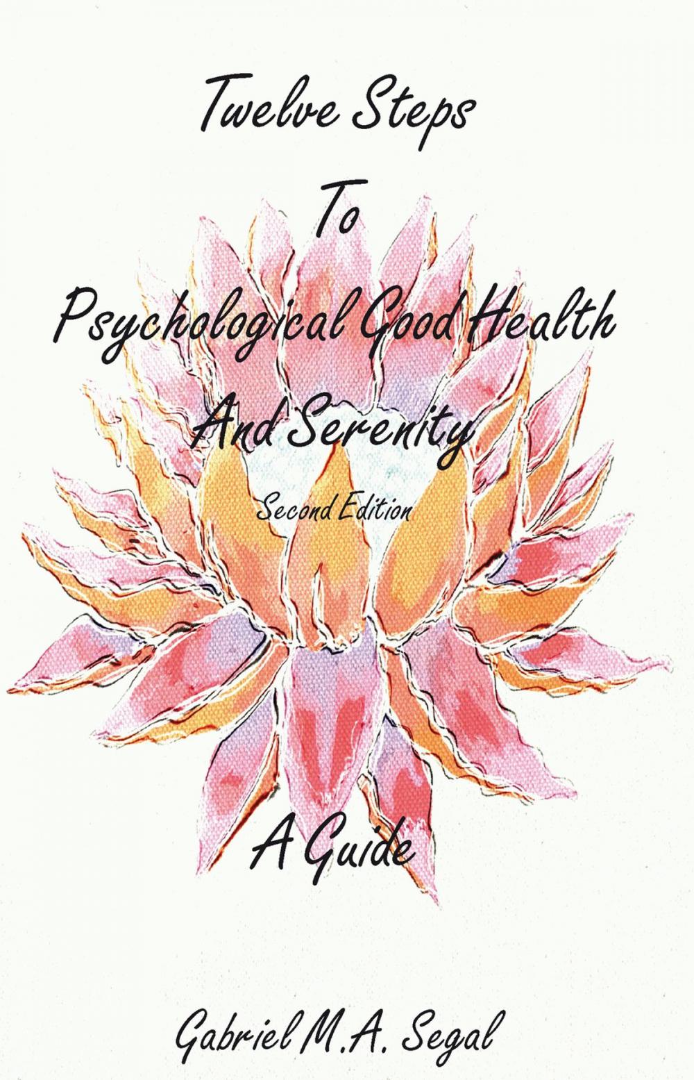 Big bigCover of Twelve Steps to Psychological Good Health - A Guide