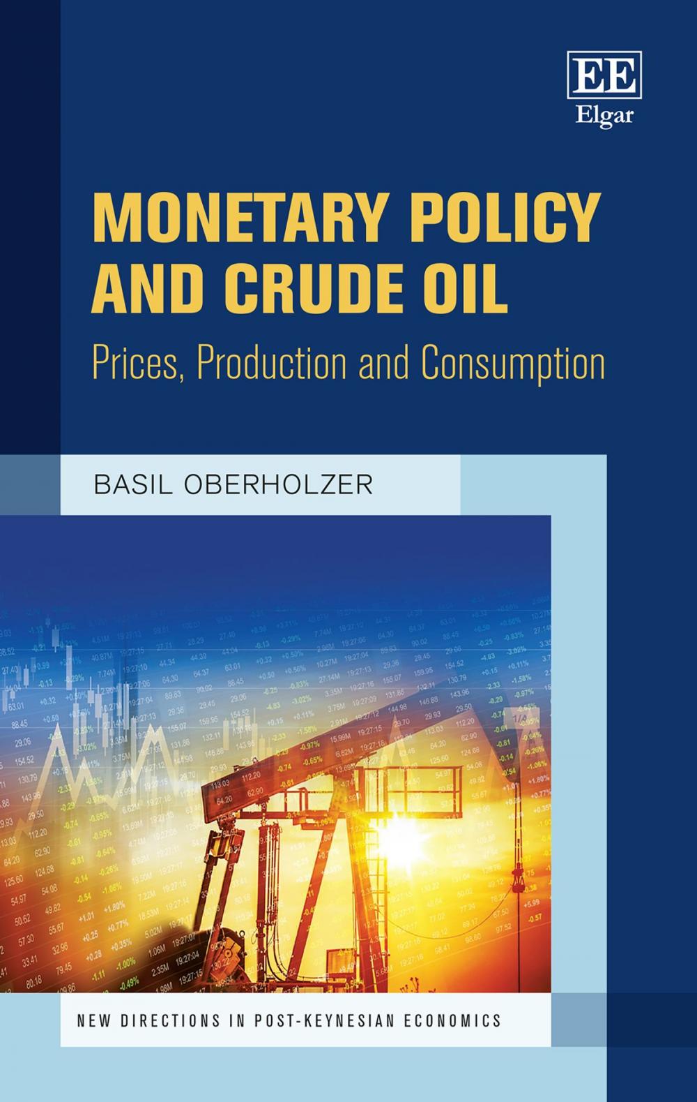 Big bigCover of Monetary Policy and Crude Oil