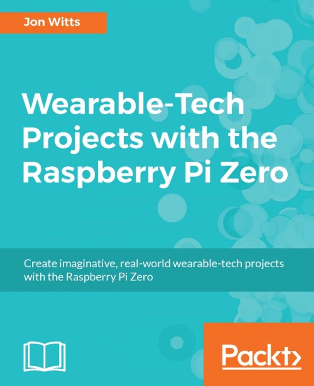 Big bigCover of Wearable-Tech Projects with the Raspberry Pi Zero