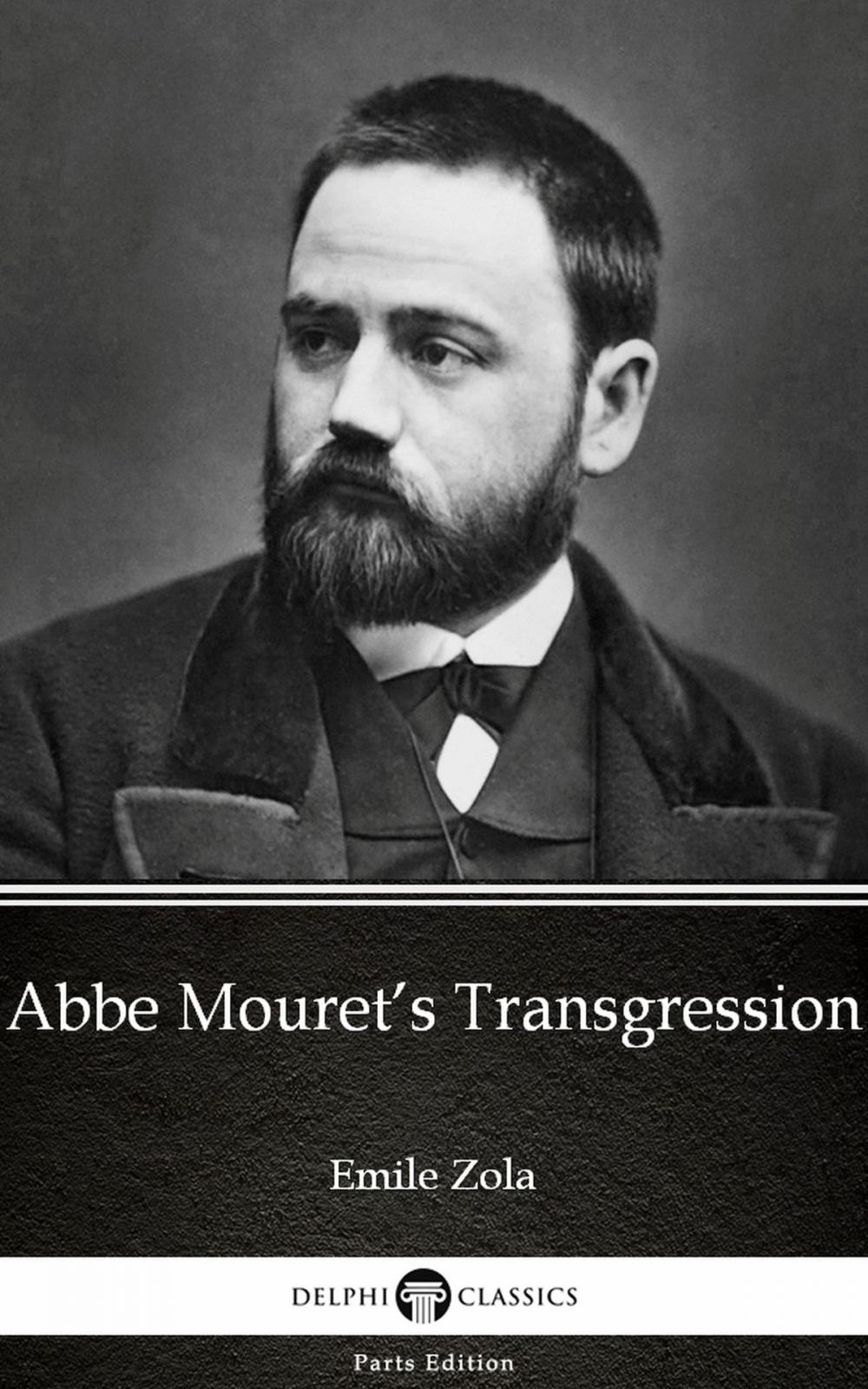 Big bigCover of Abbe Mouret’s Transgression by Emile Zola (Illustrated)