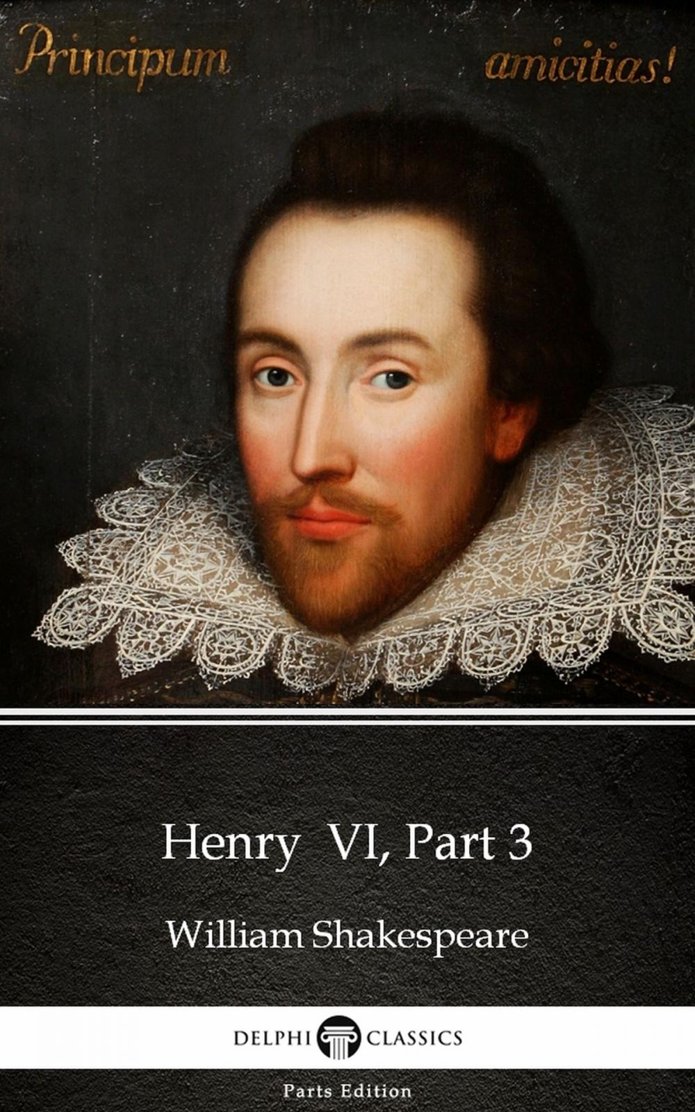 Big bigCover of Henry VI, Part 3 by William Shakespeare (Illustrated)