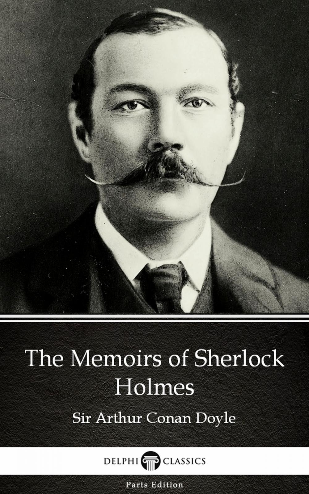 Big bigCover of The Memoirs of Sherlock Holmes by Sir Arthur Conan Doyle (Illustrated)