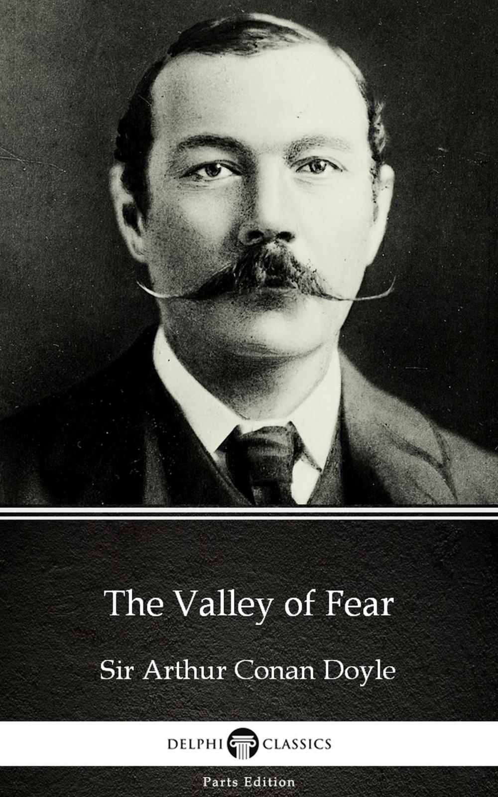 Big bigCover of The Valley of Fear by Sir Arthur Conan Doyle (Illustrated)