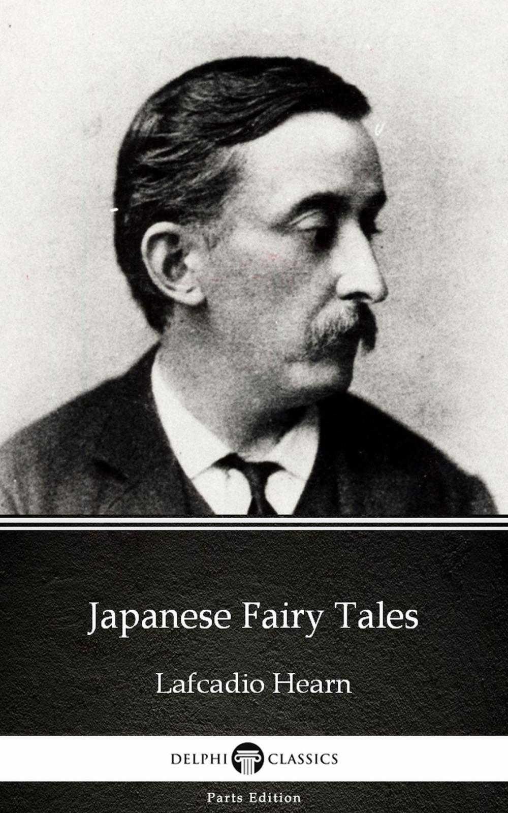 Big bigCover of Japanese Fairy Tales by Lafcadio Hearn (Illustrated)