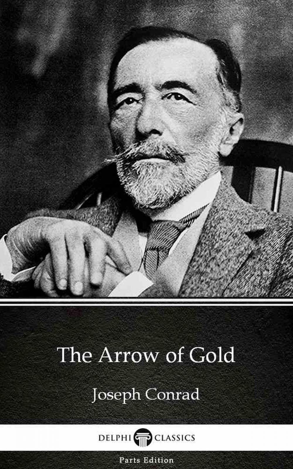 Big bigCover of The Arrow of Gold by Joseph Conrad (Illustrated)