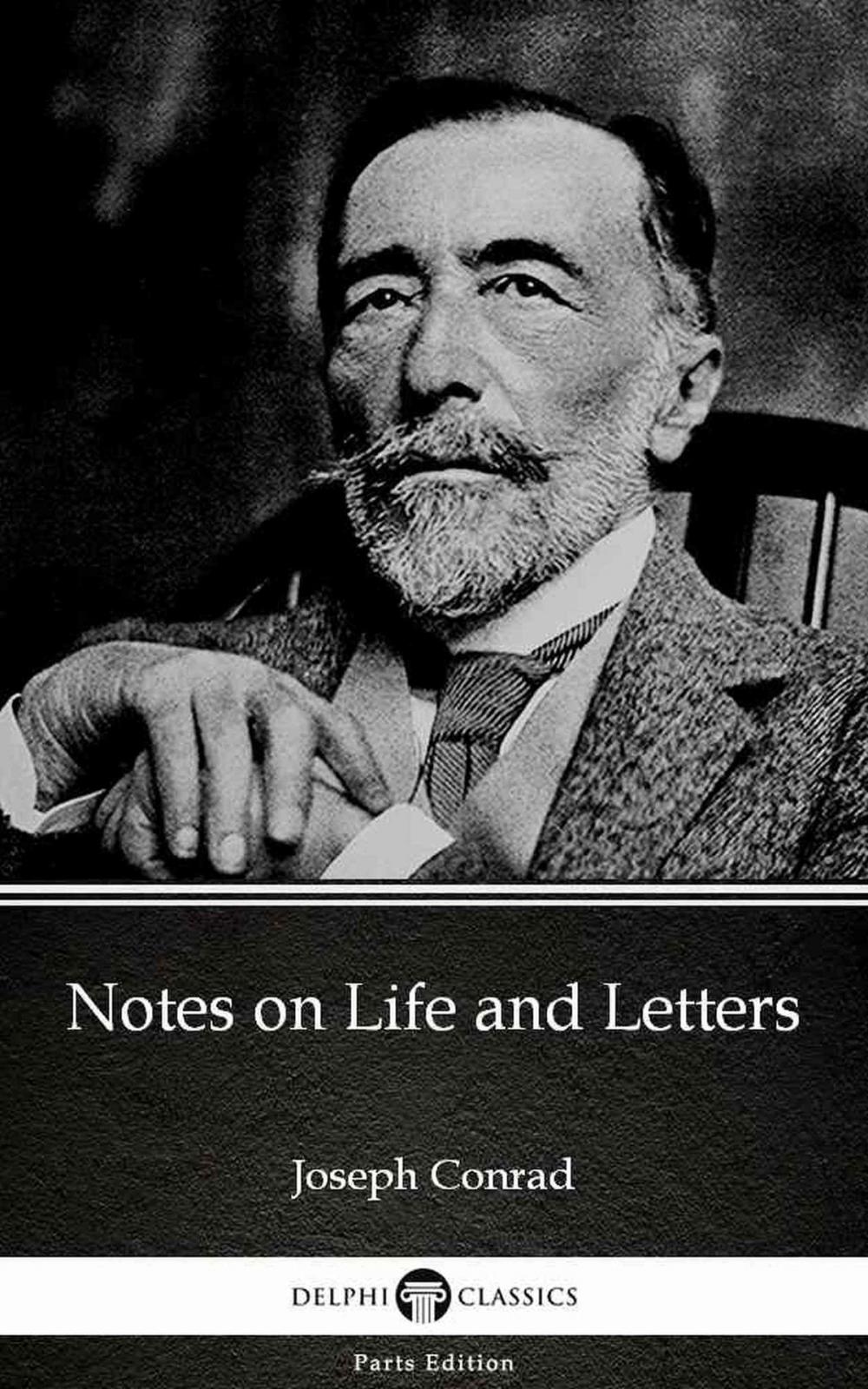 Big bigCover of Notes on Life and Letters by Joseph Conrad (Illustrated)