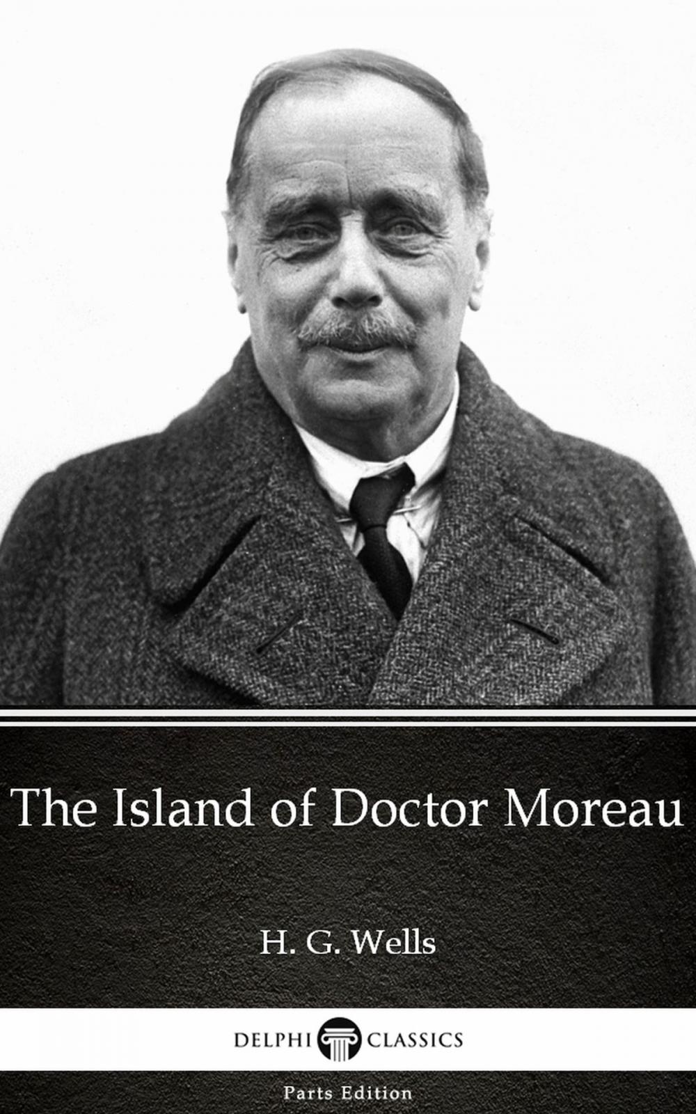 Big bigCover of The Island of Doctor Moreau by H. G. Wells (Illustrated)