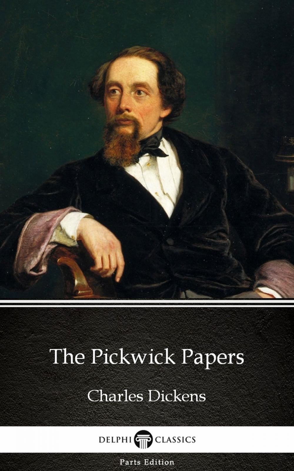 Big bigCover of The Pickwick Papers by Charles Dickens (Illustrated)