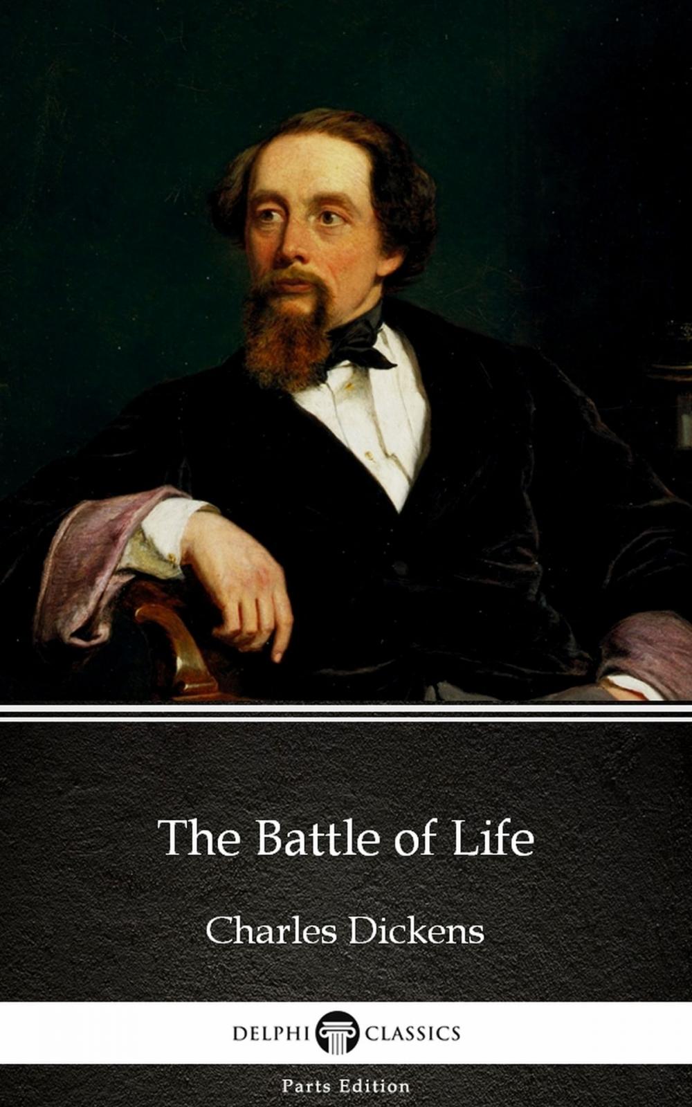 Big bigCover of The Battle of Life by Charles Dickens (Illustrated)