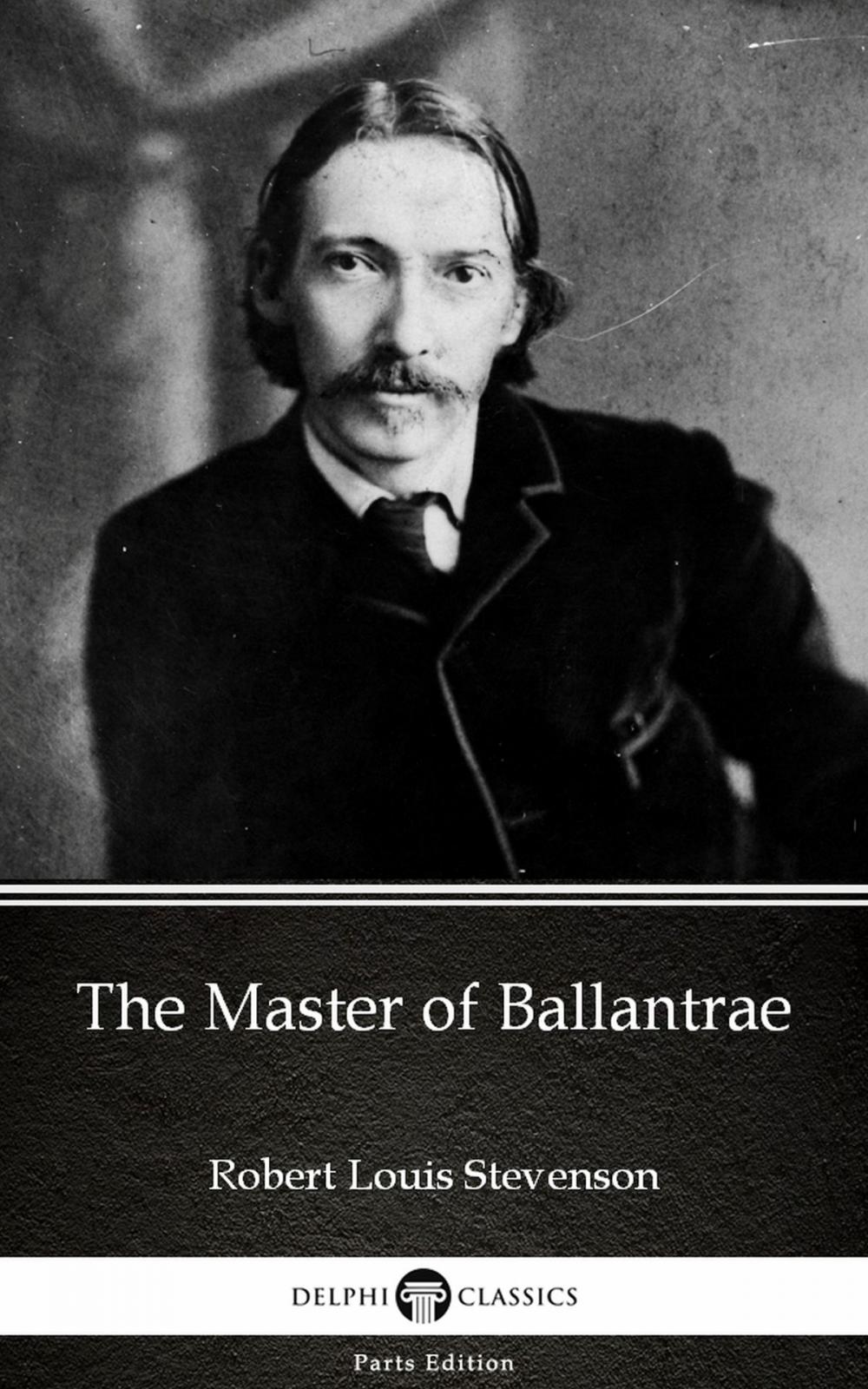 Big bigCover of The Master of Ballantrae by Robert Louis Stevenson (Illustrated)