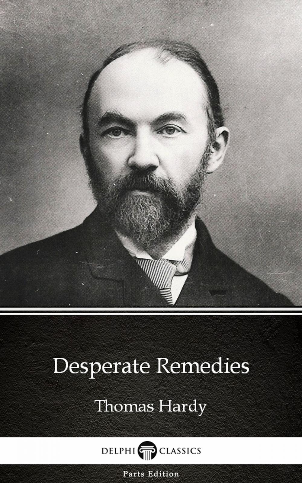 Big bigCover of Desperate Remedies by Thomas Hardy (Illustrated)