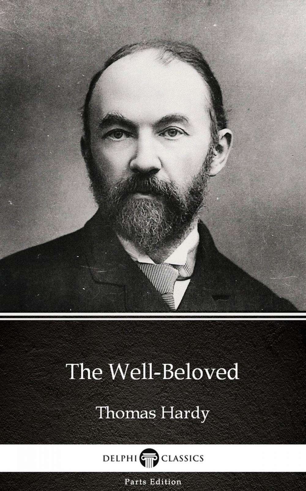 Big bigCover of The Well-Beloved by Thomas Hardy (Illustrated)