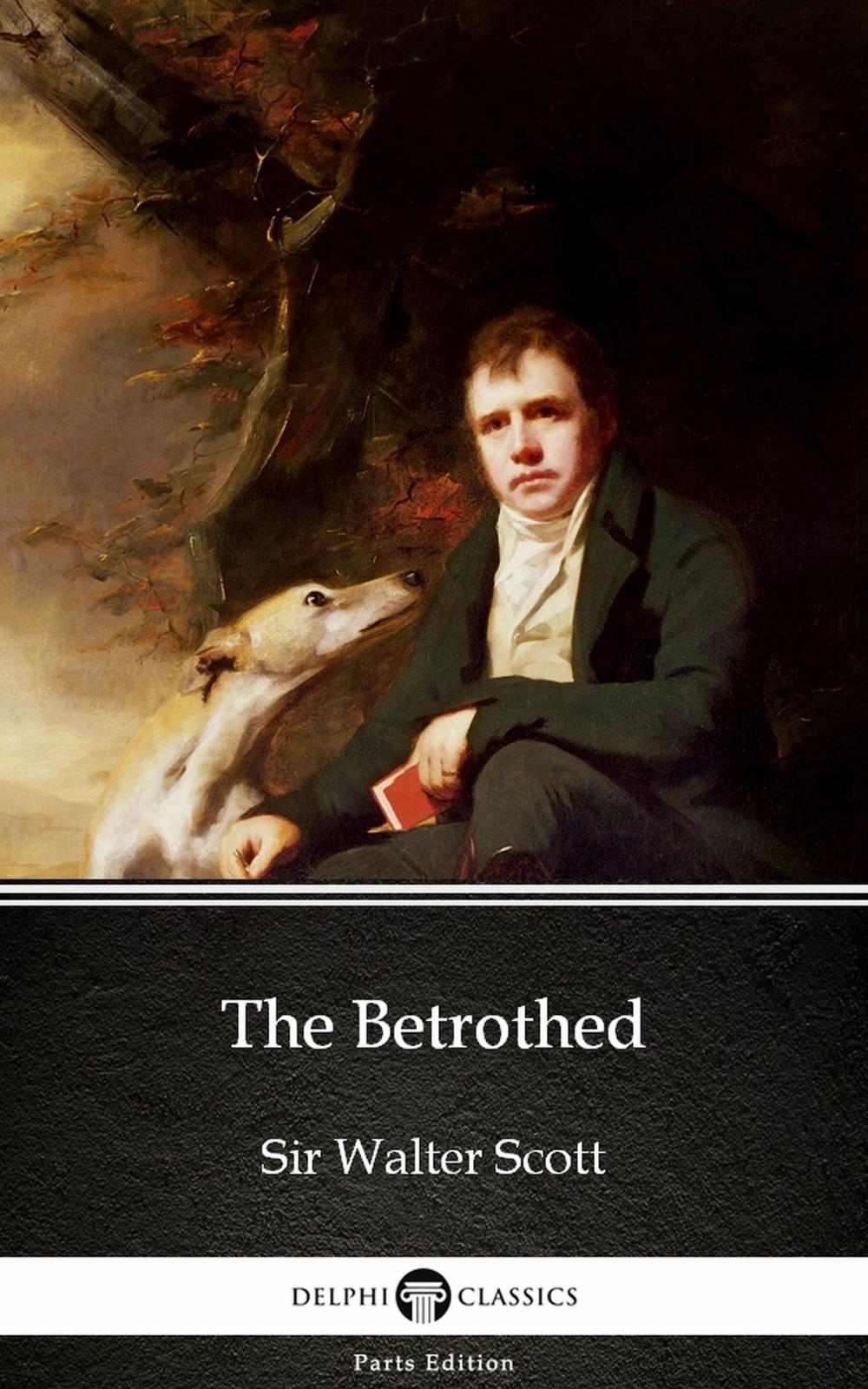 Big bigCover of The Betrothed by Sir Walter Scott (Illustrated)