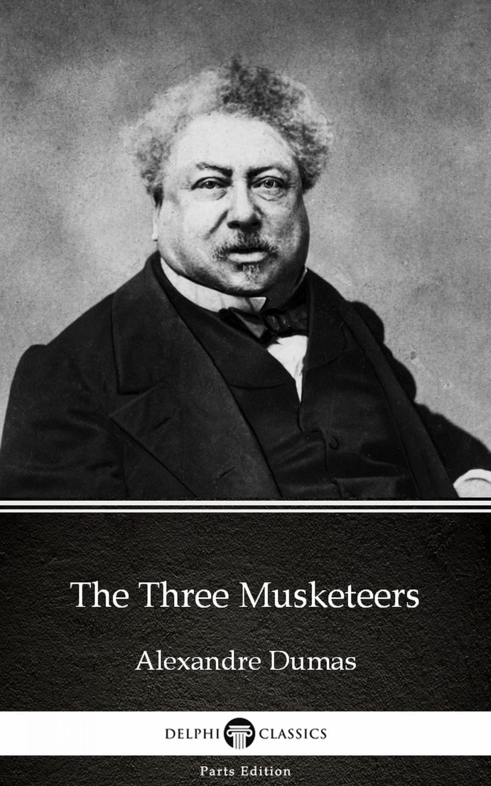 Big bigCover of The Three Musketeers by Alexandre Dumas (Illustrated)