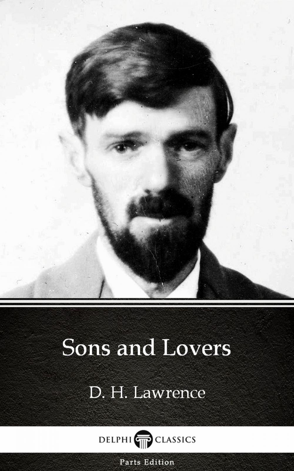 Big bigCover of Sons and Lovers by D. H. Lawrence (Illustrated)