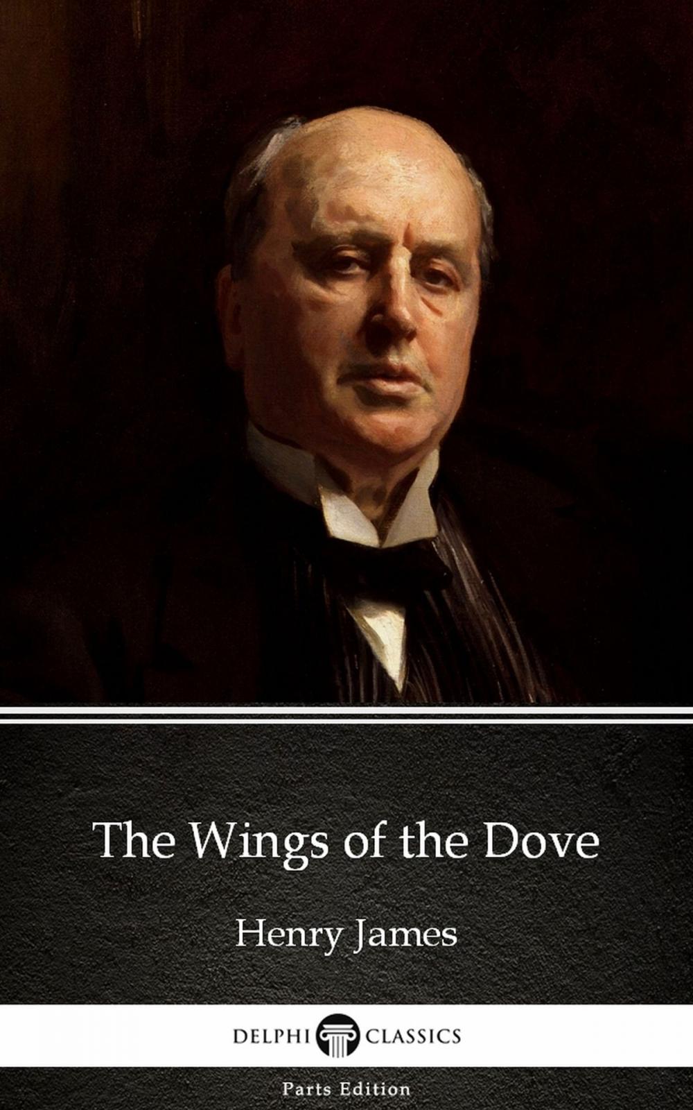 Big bigCover of The Wings of the Dove by Henry James (Illustrated)