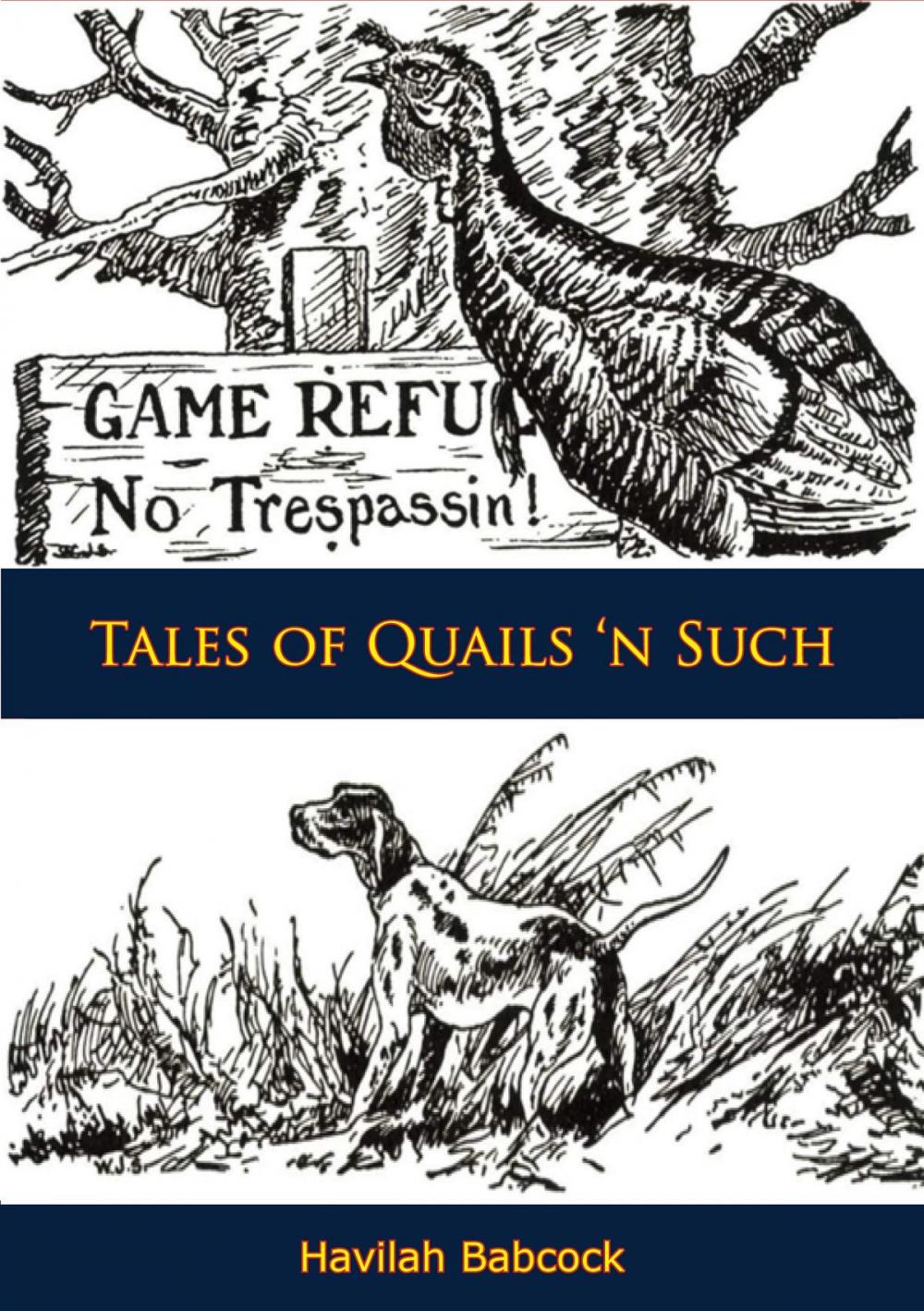 Big bigCover of Tales of Quails ‘n Such