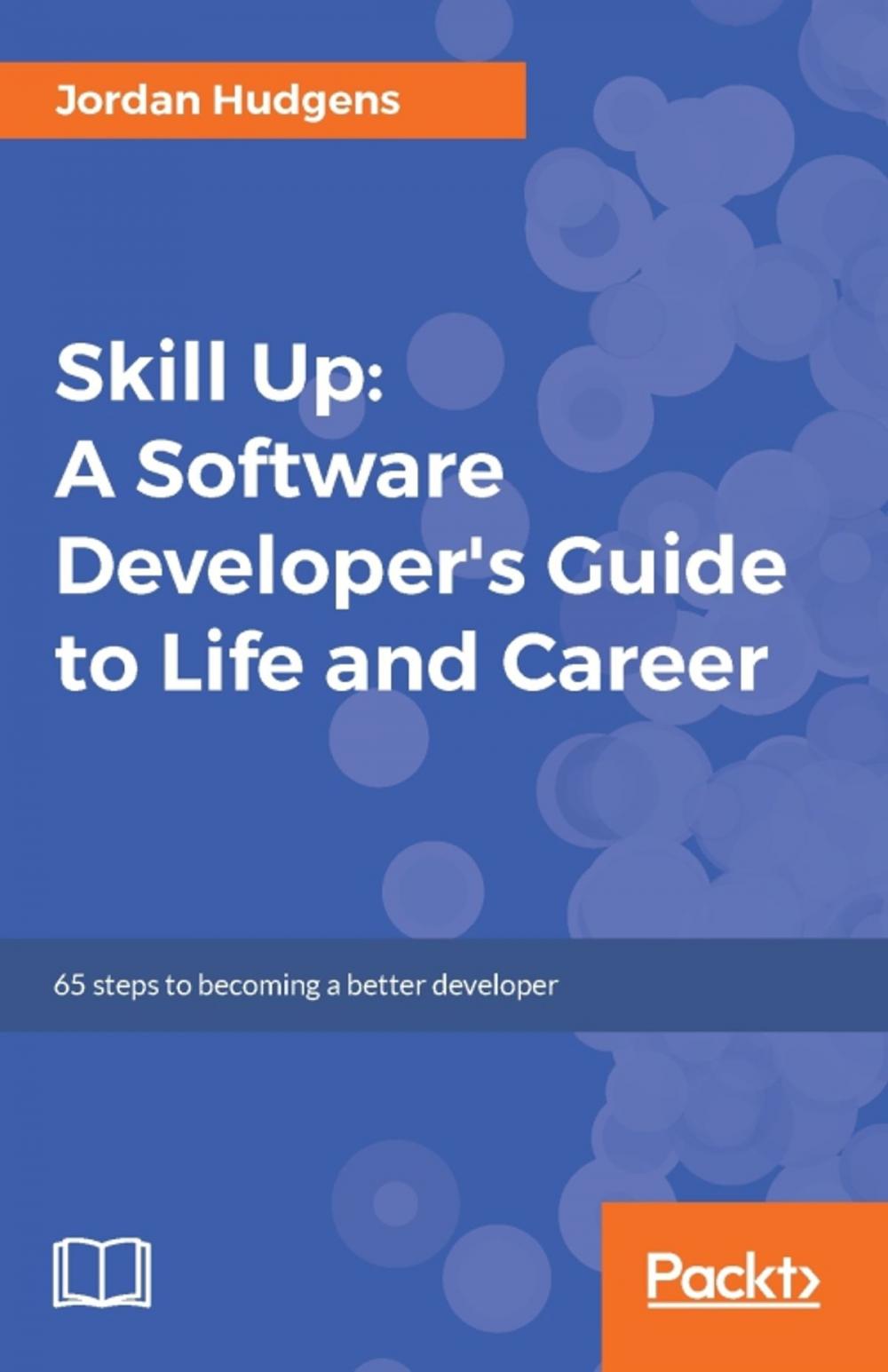 Big bigCover of Skill Up: A Software Developer's Guide to Life and Career