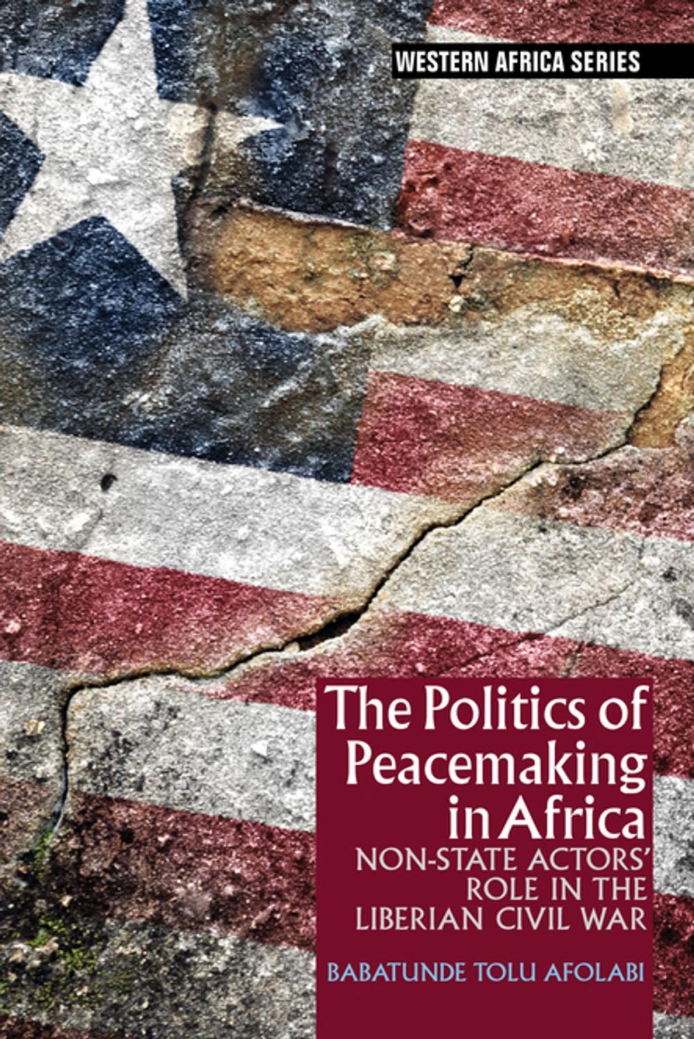 Big bigCover of The Politics of Peacemaking in Africa