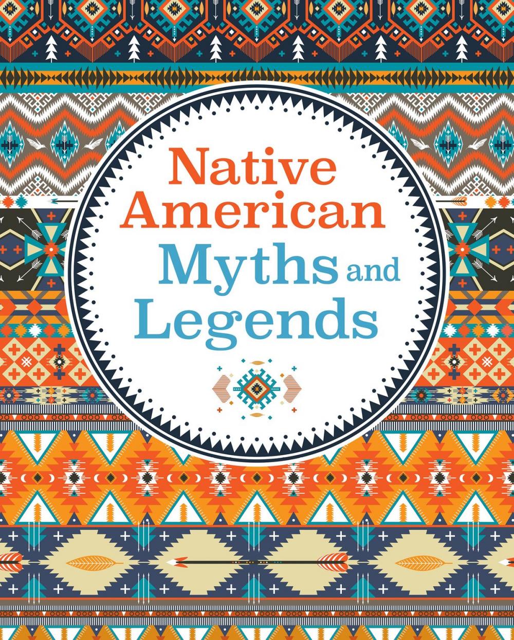 Big bigCover of Native American Myths & Legends