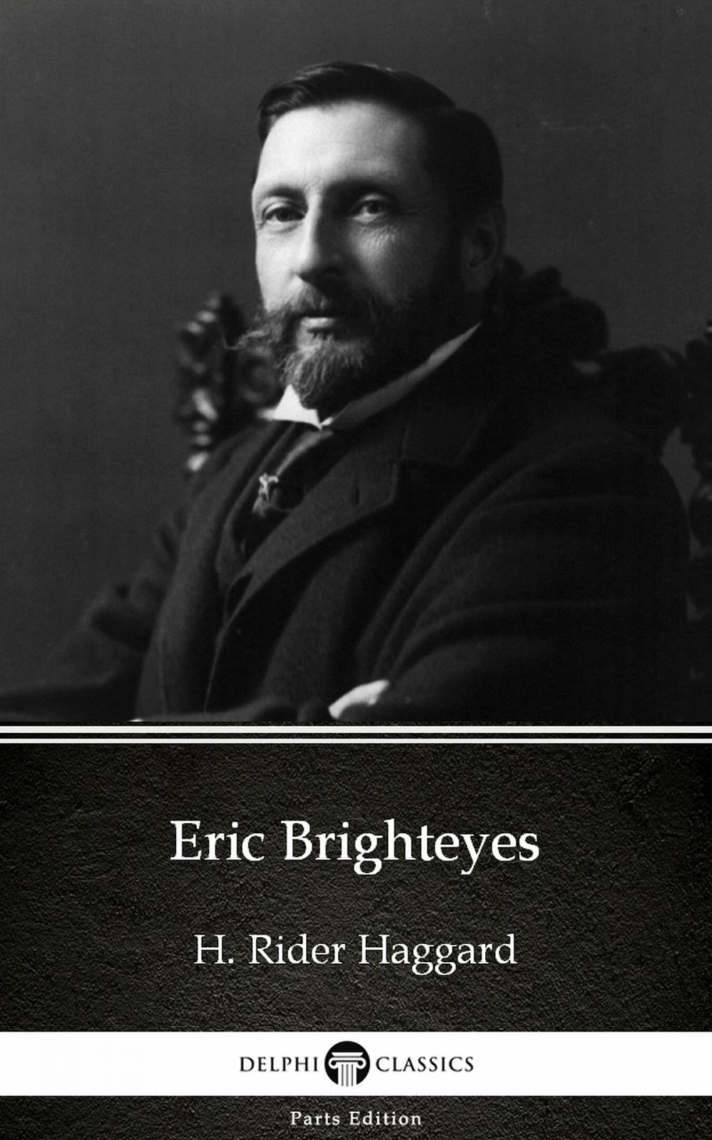 Big bigCover of Eric Brighteyes by H. Rider Haggard - Delphi Classics (Illustrated)