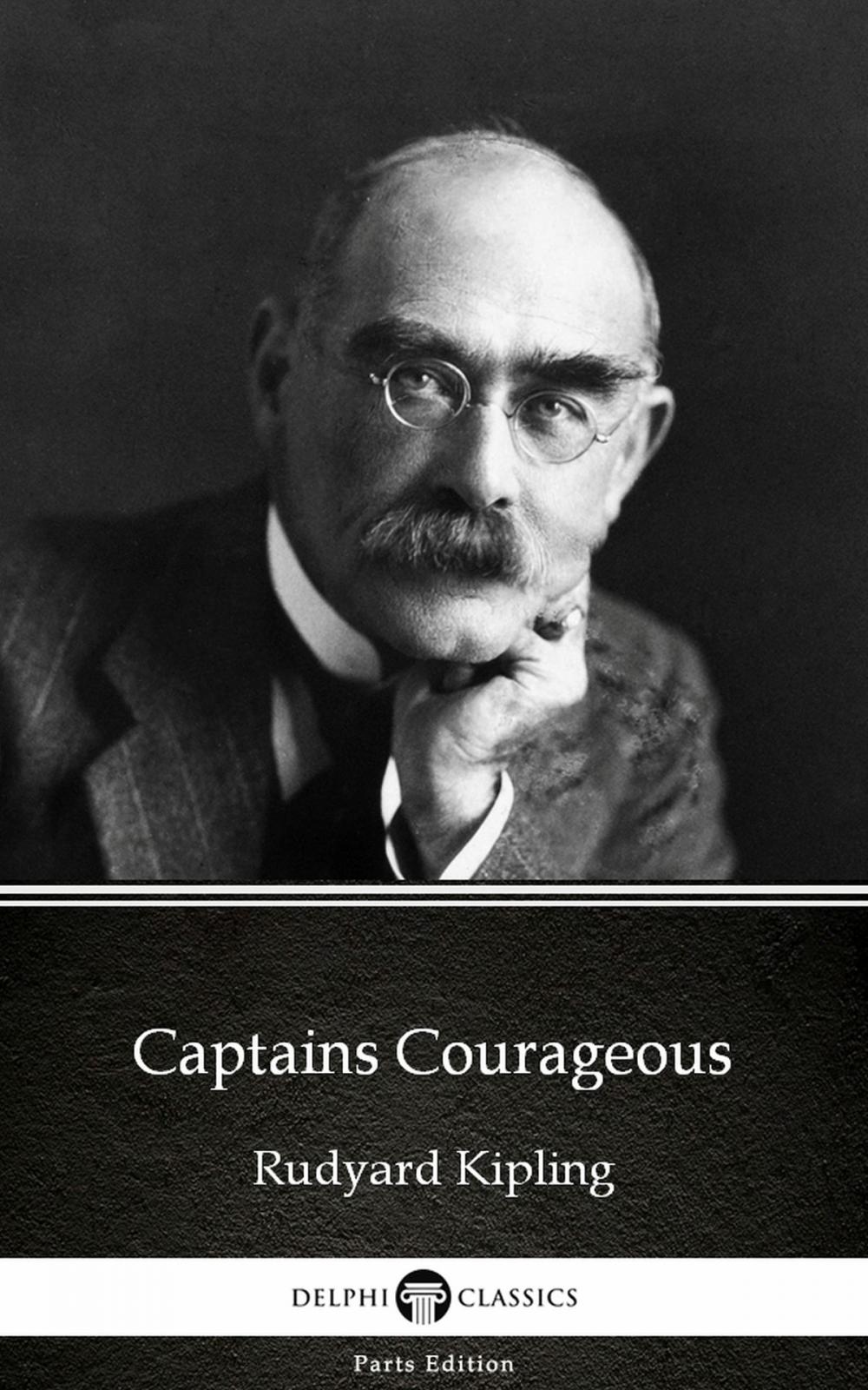 Big bigCover of Captains Courageous by Rudyard Kipling - Delphi Classics (Illustrated)