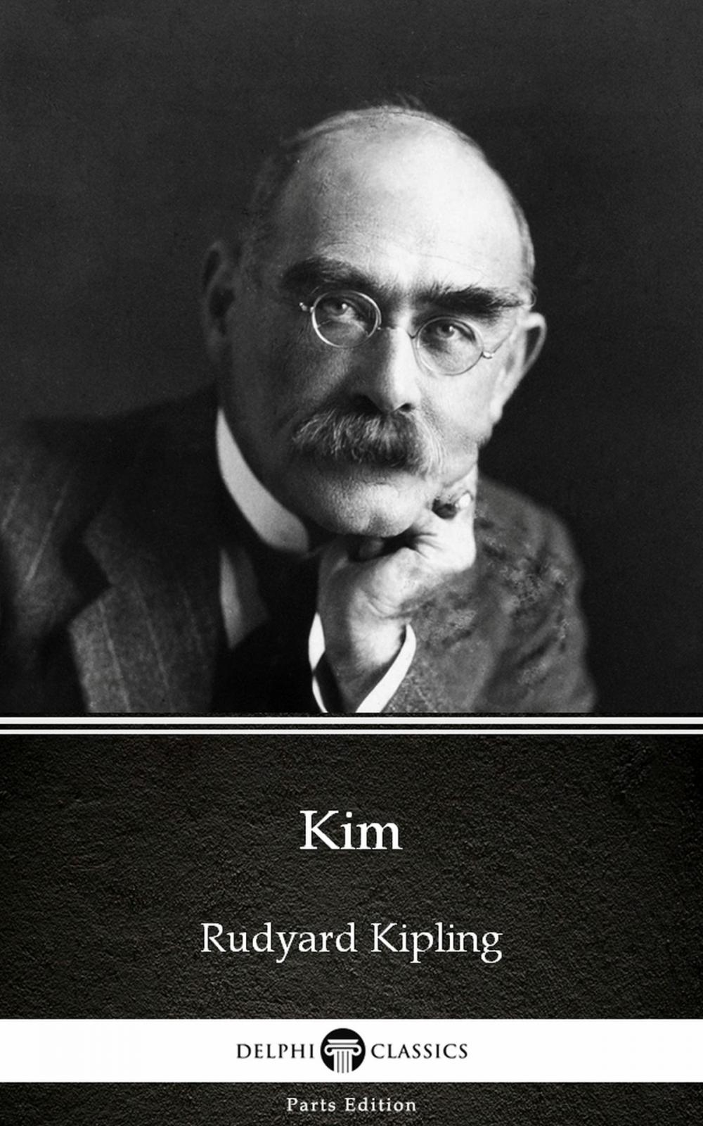 Big bigCover of Kim by Rudyard Kipling - Delphi Classics (Illustrated)