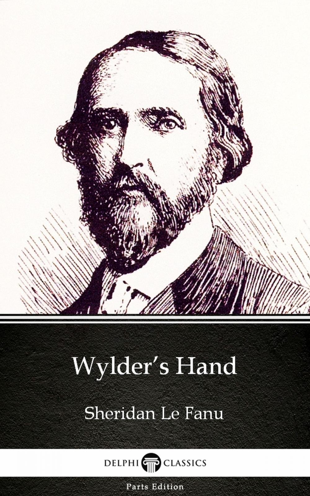 Big bigCover of Wylder’s Hand by Sheridan Le Fanu - Delphi Classics (Illustrated)