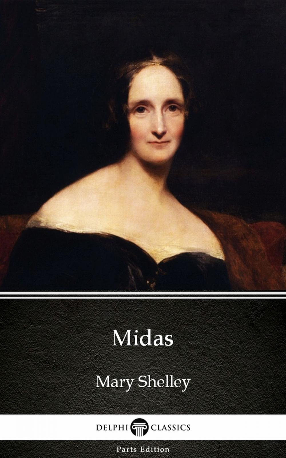 Big bigCover of Midas by Mary Shelley - Delphi Classics (Illustrated)