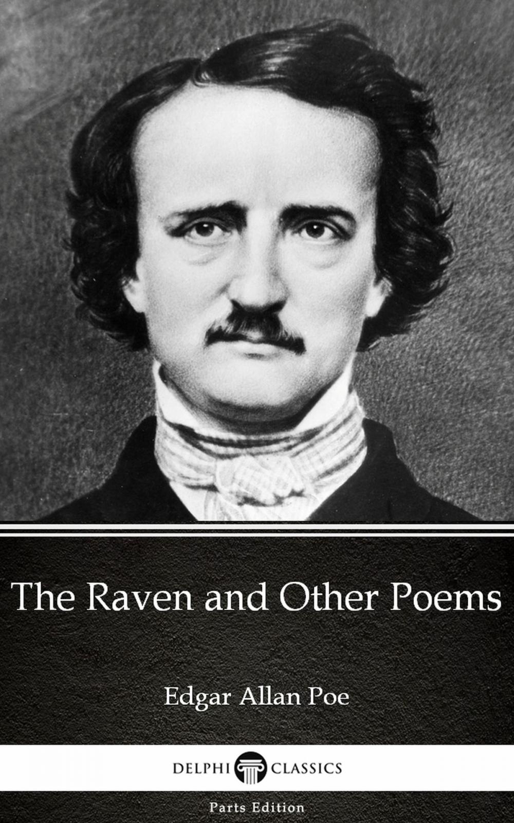 Big bigCover of The Raven and Other Poems by Edgar Allan Poe - Delphi Classics (Illustrated)