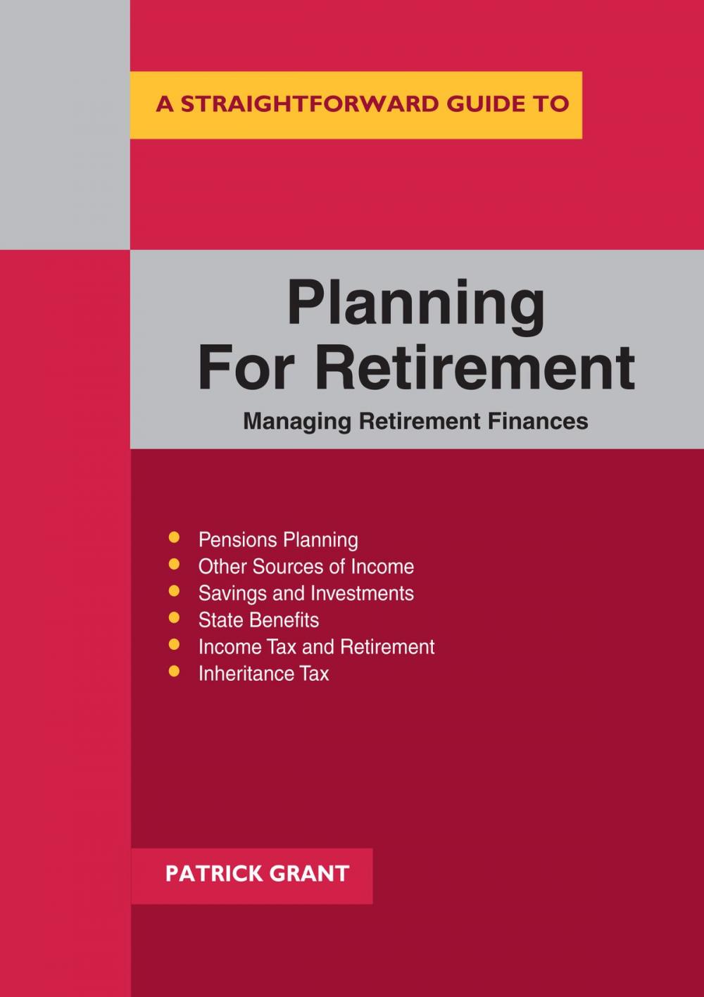 Big bigCover of Planning For Retirement: Managing Retirement Finances