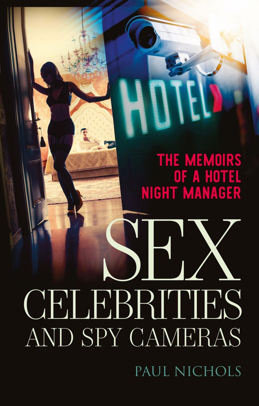 Big bigCover of Sex, Celebrities & Spy Cameras