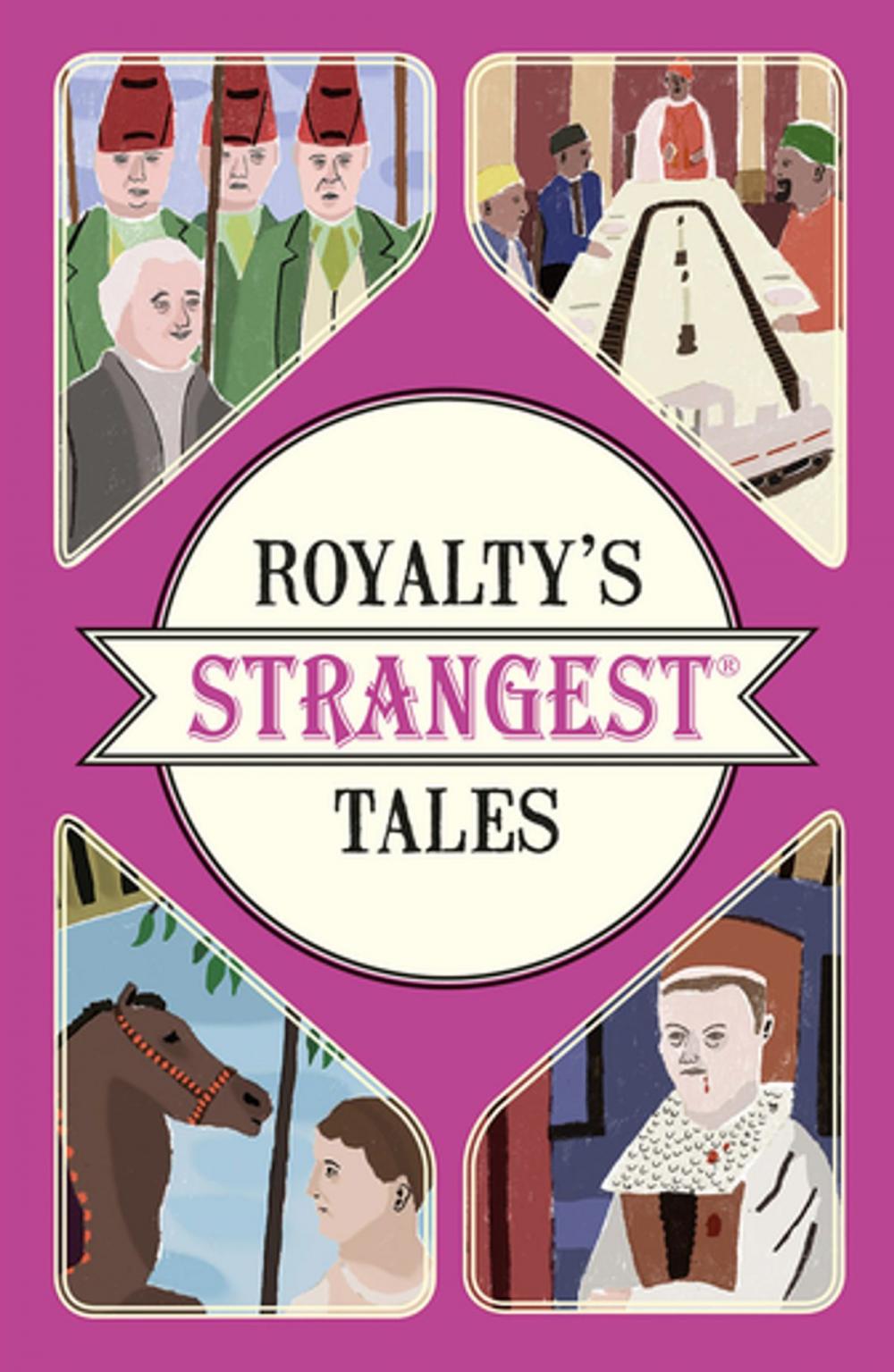 Big bigCover of Royalty's Strangest Tales