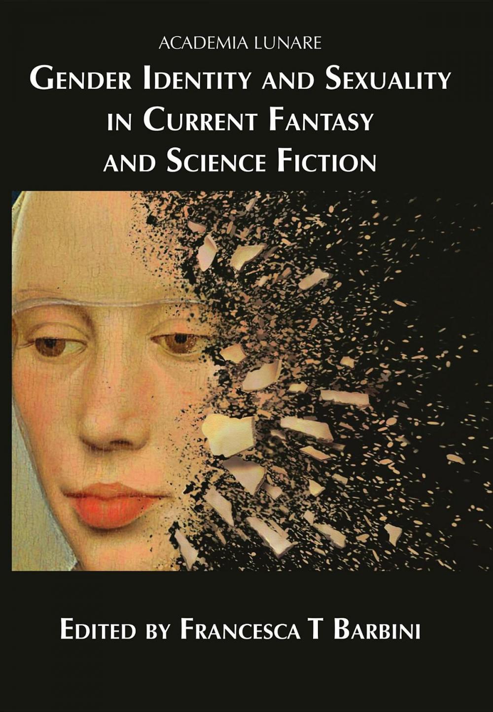 Big bigCover of Gender Identity and Sexuality in Current Fantasy and Science Fiction