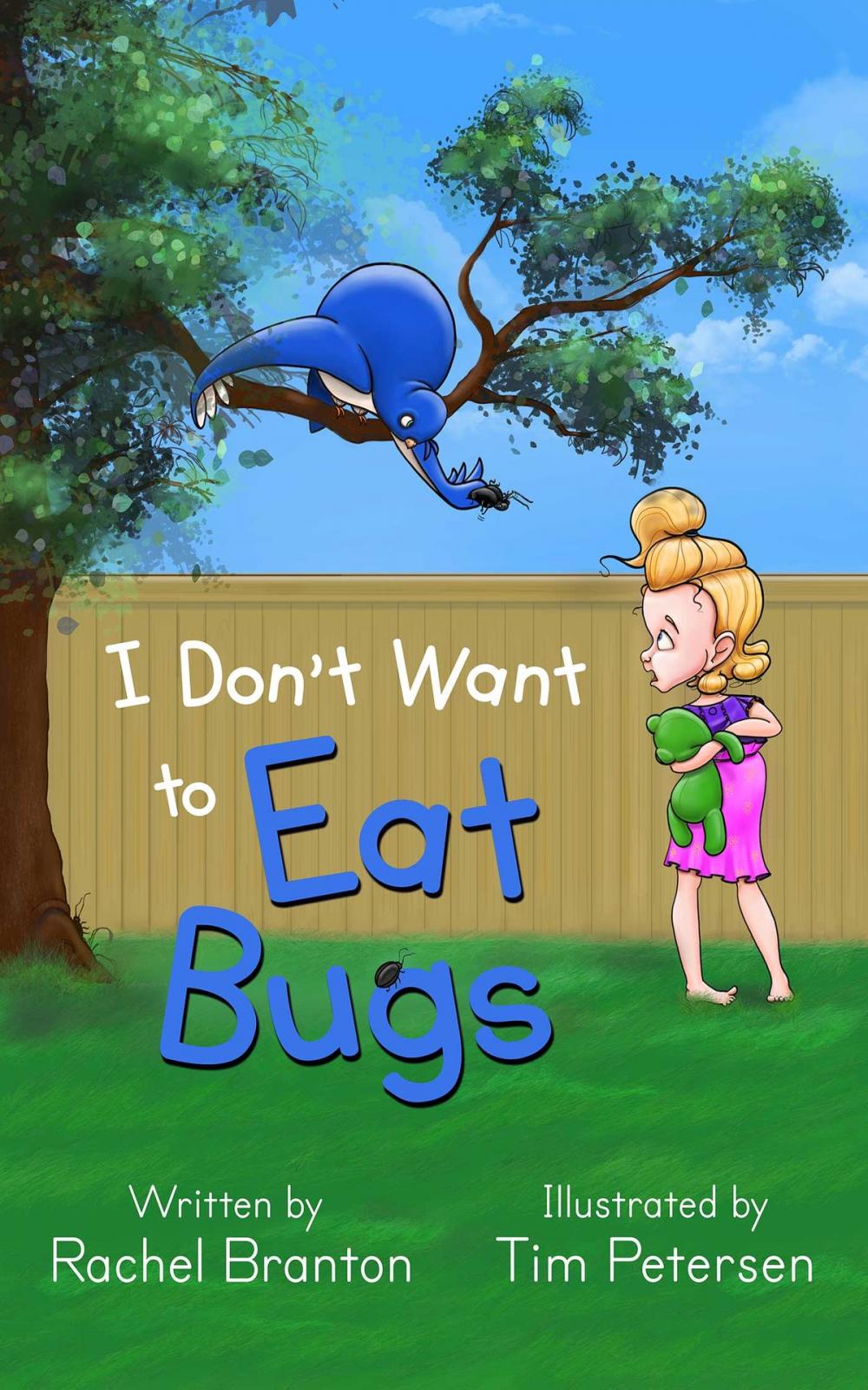 Big bigCover of I Don't Want to Eat Bugs