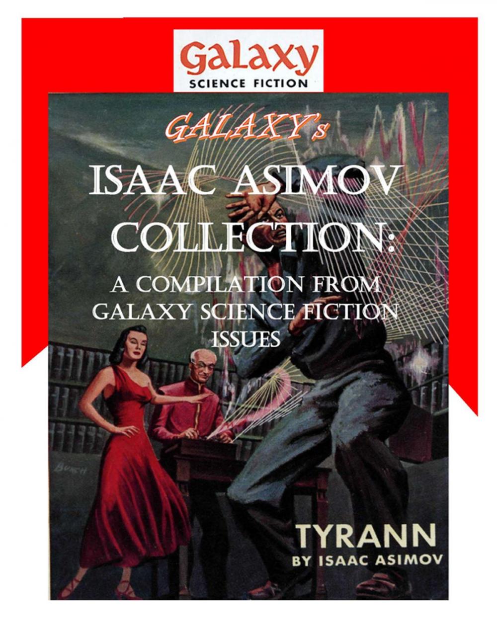 Big bigCover of Galaxy's Isaac Asimov Collection Volume 1