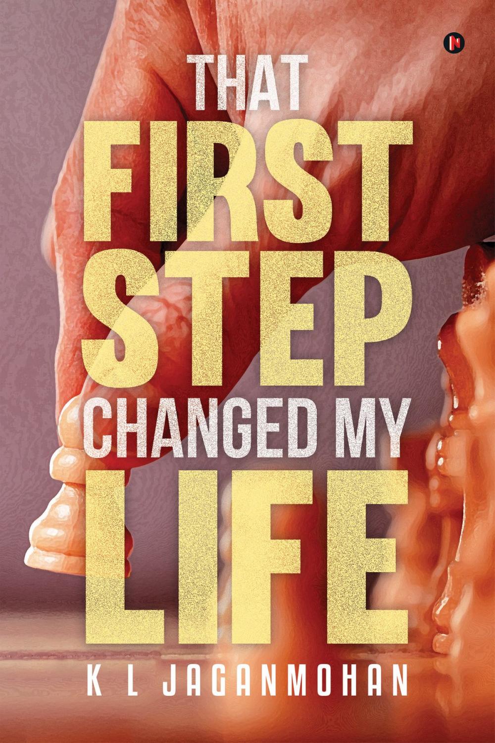 Big bigCover of That First Step Changed My Life