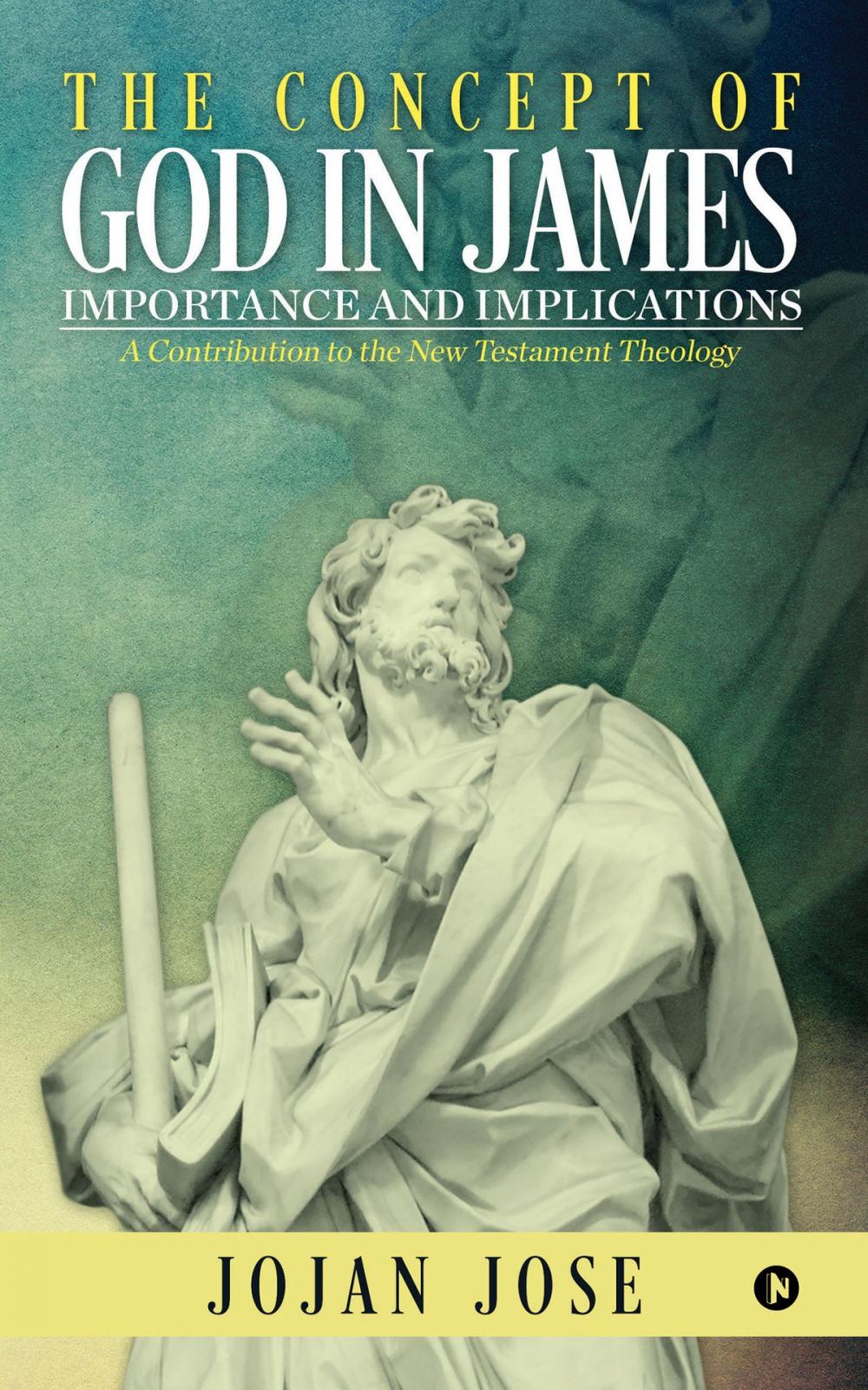 Big bigCover of The Concept of God in James Importance and Implications