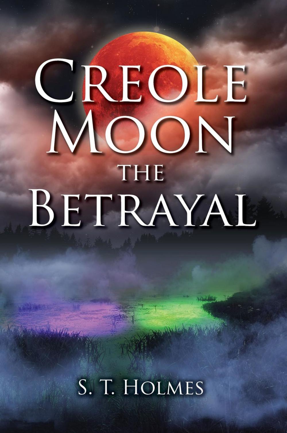 Big bigCover of Creole Moon the Betrayal