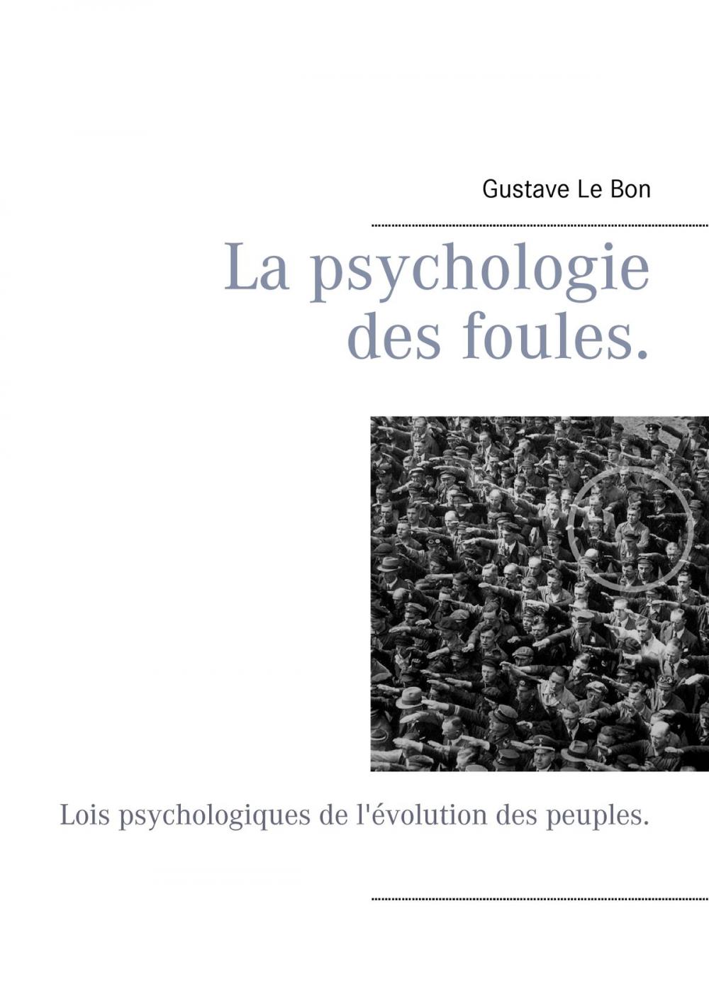 Big bigCover of La psychologie des foules.